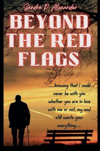 BEYOND THE RED FLAGS