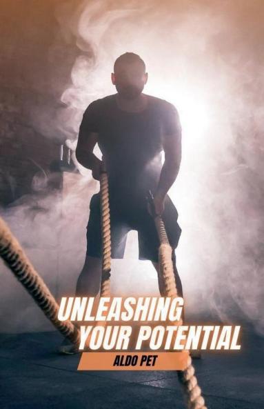 Unleashing Your Potential