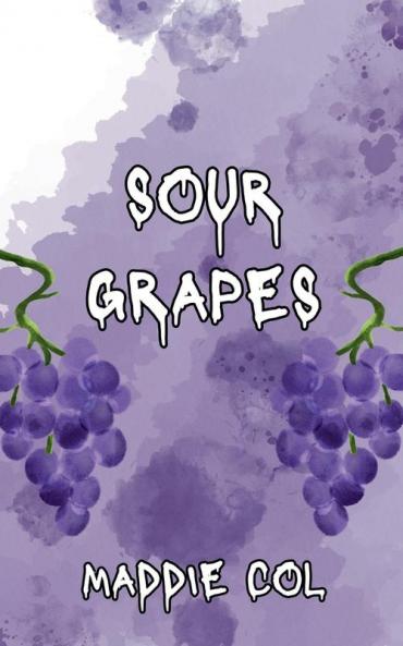 Sour Grapes