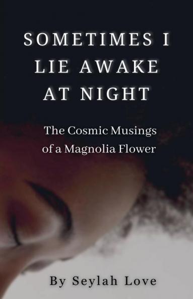 Sometimes I Lie Awake at Night