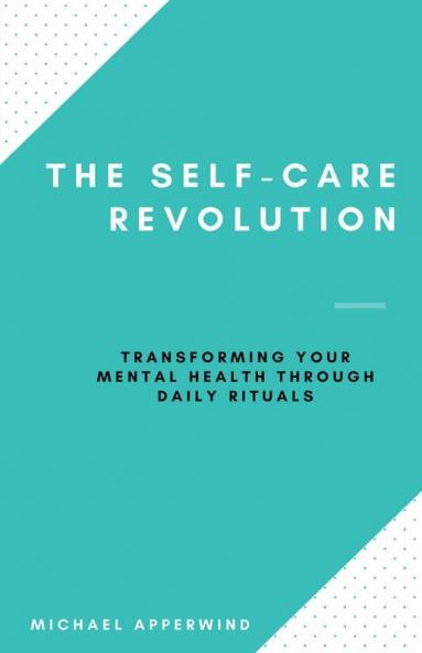 The Self-Care Revolution