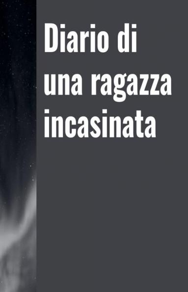 Diario di una ragazza incasinata
