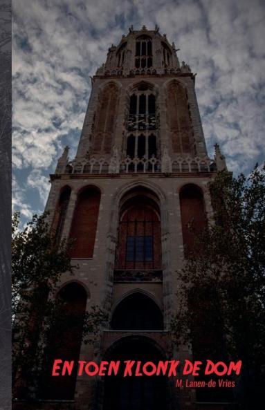 En Toen Klonk De Dom