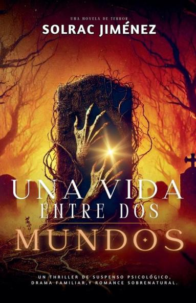 Una vida entre dos mundos