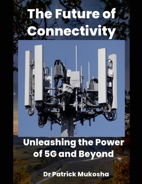 The Future of Connectivity