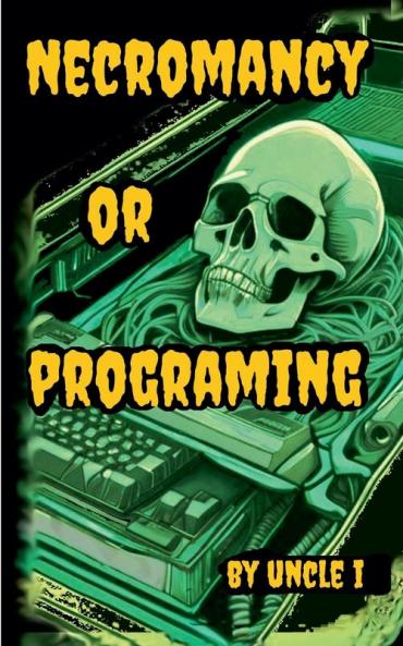 Necromancy or Programing