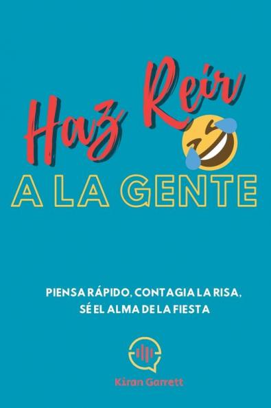 Haz Reír A La Gente
