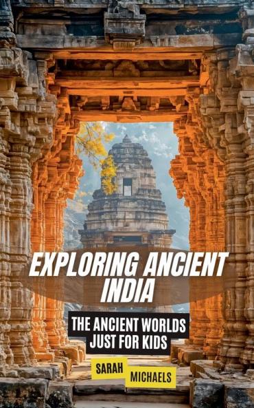 Exploring Ancient India