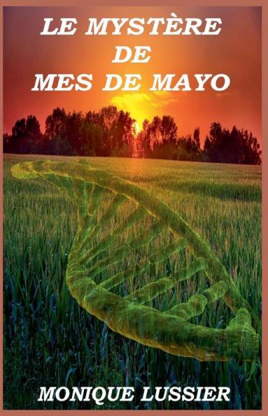 Le mystère de Mes de Mayo