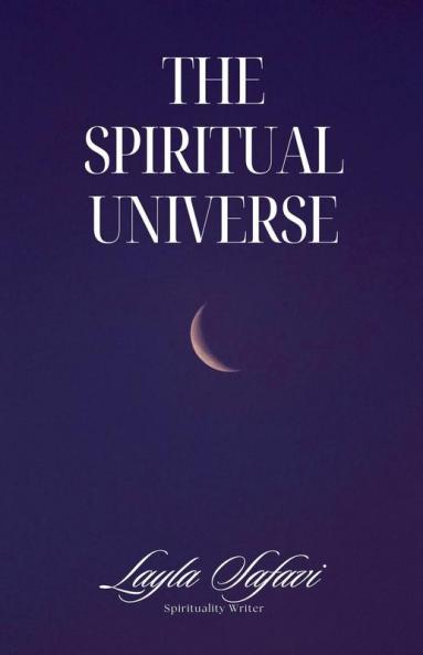 The Spiritual Universe