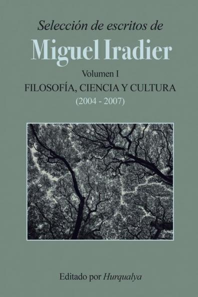 Selección de escritos de MIGUEL IRADIER (Volumen I)