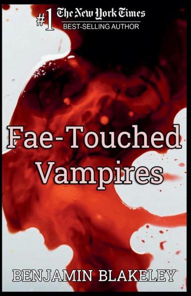 Fae-Touched Vampires