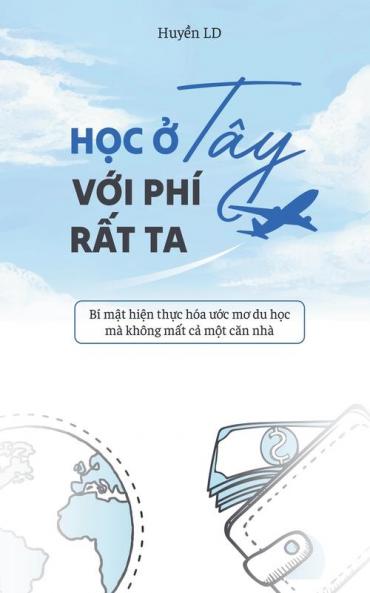 Học Ở Tây Với Phí Rất Ta