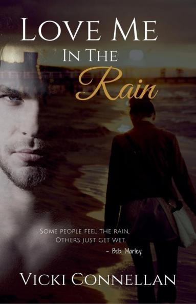 Love Me In The Rain