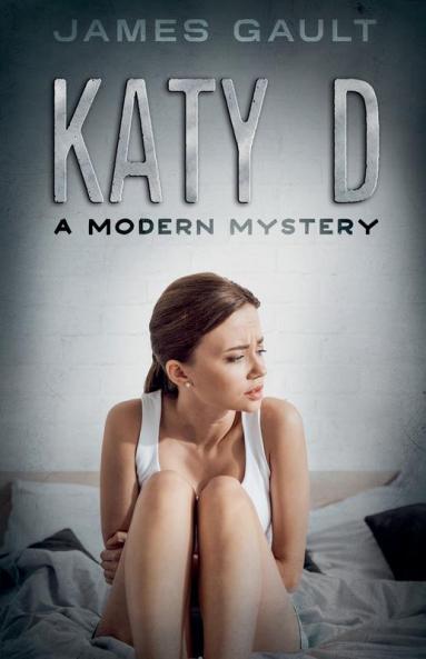 Katy D (A Modern Mystery)