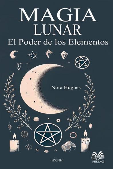 Magia lunar  - El Poder de los Elementos
