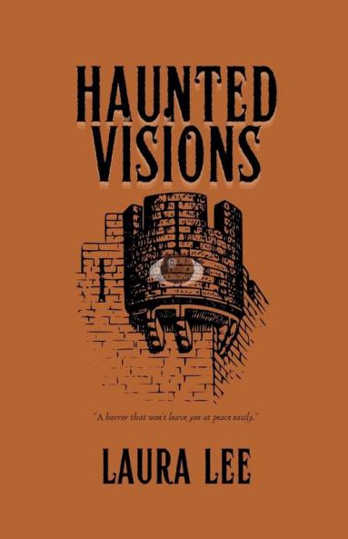 Haunted Visions