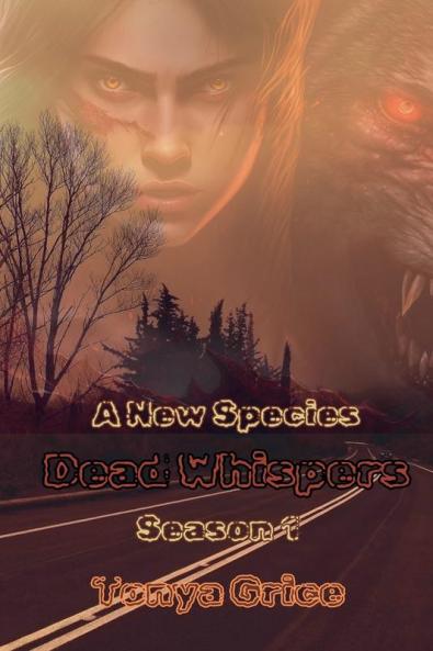 Dead Whispers Season 1 A New Species