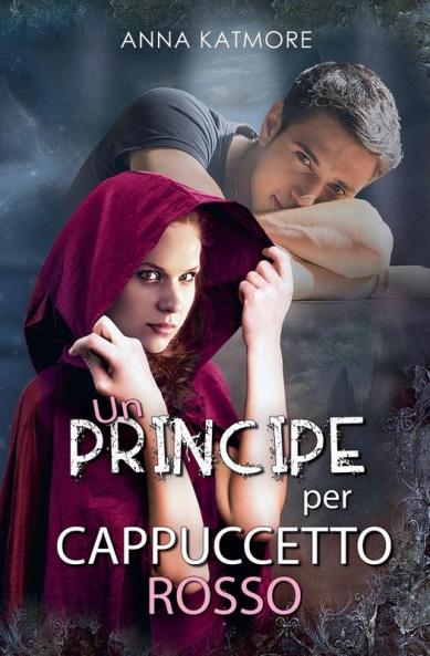 Un Principe per Cappuccetto Rosso