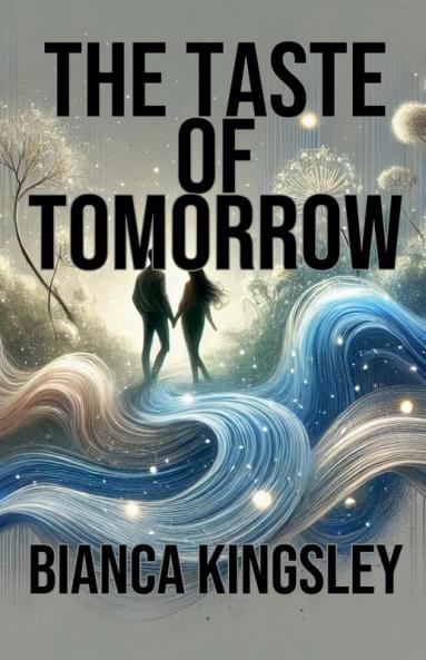 The Taste of Tomorrow