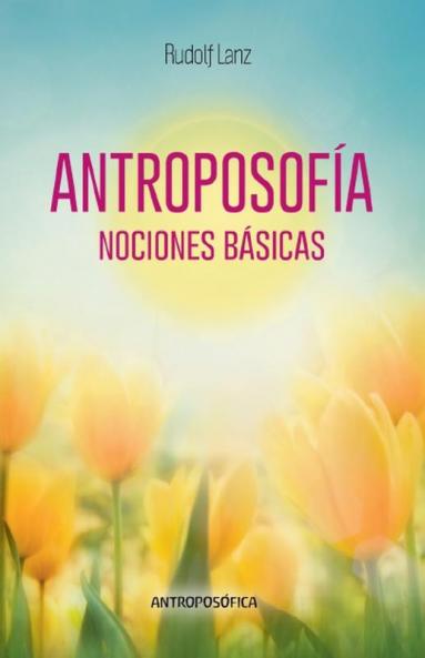 Antroposofía Nociones Básicas