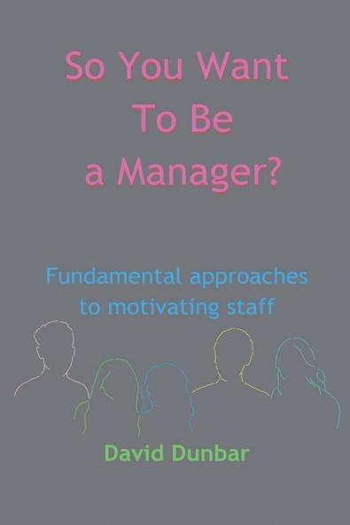 So You Want To Be a Manager?
