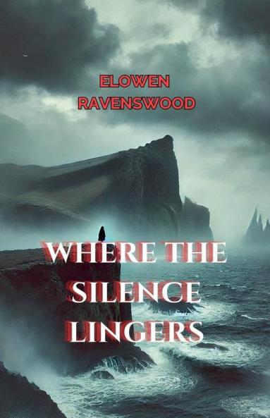 Where the Silence Lingers