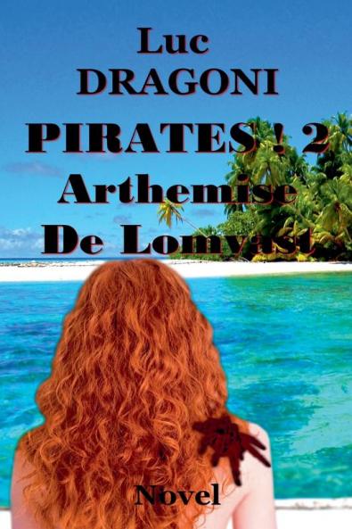 Pirates 2.Arthemise De Lomvast