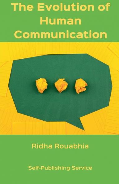 The Evolution of Human Communication