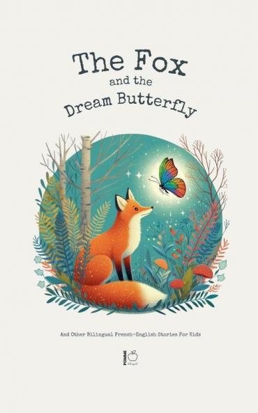 The Fox And The Dream Butterfly