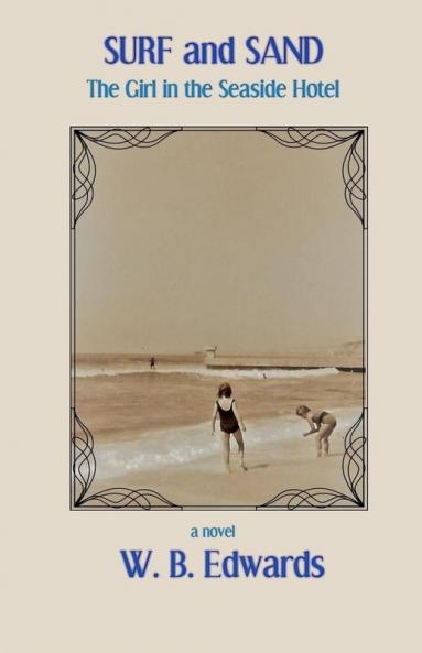 Surf and Sand The Girl In The Seaside Hotel