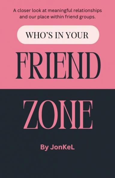 Who's In Your Friend Zone