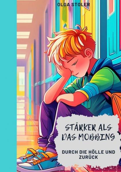 Stärker als das Mobbing