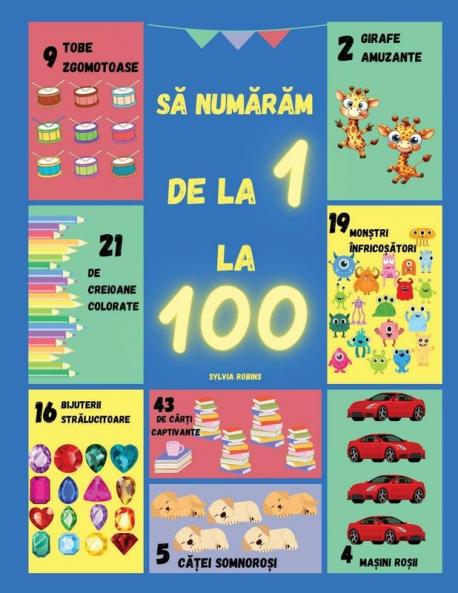 Să numărăm de la 1 la 100
