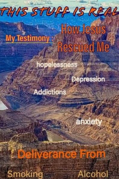 This Stuff is Real My Testimony