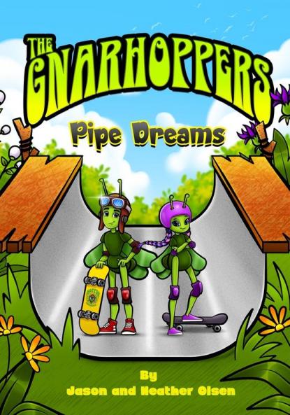 Gnarhoppers Pipe Dreams