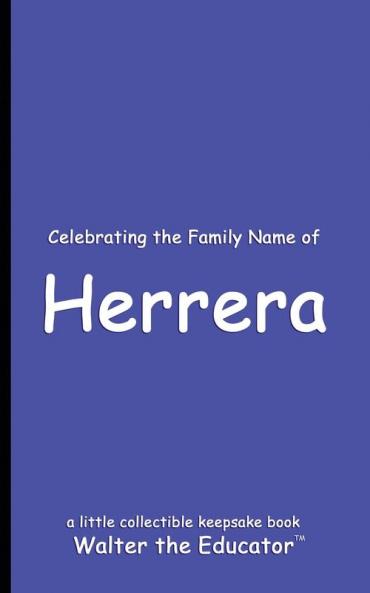 Celebrating the Family Name of Herrera