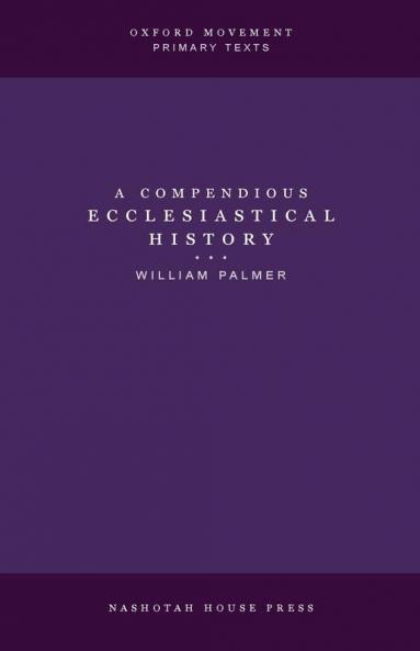 A Compendious Ecclesiastical History
