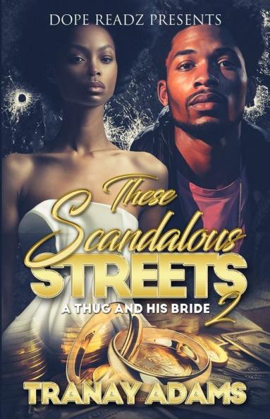 These Scandalous Streets 2
