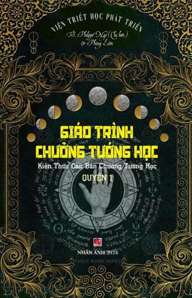 Giáo Trình Chưởng Tướng Học - Quyển 1 (Vietnamese Edition)