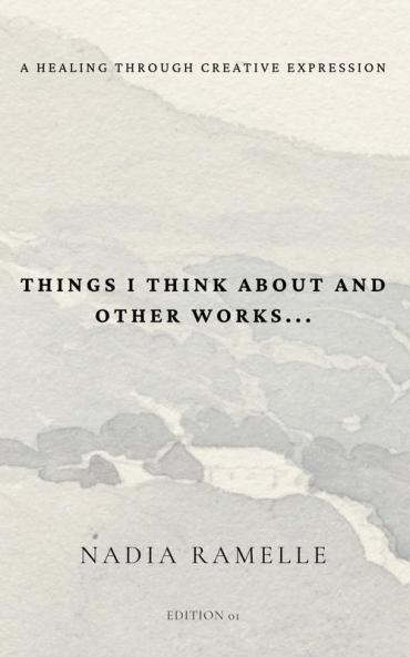 Things I Think About and Other Works