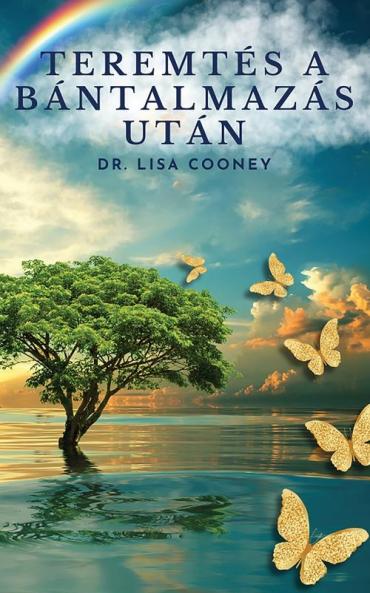 Teremtés a bántalmazás után