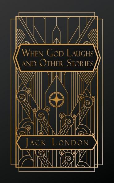 When God Laughs and Other Stories