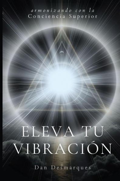 Eleva tu Vibración