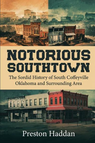 NOTORIOUS SOUTHTOWN