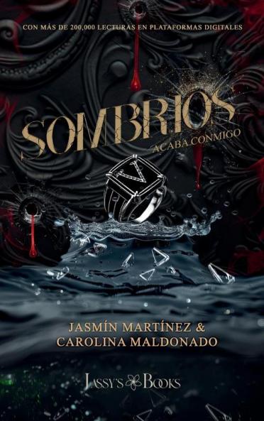 Sombríos: Acaba Conmigo (Spanish Edition)