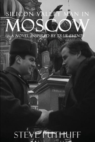 Silicon Valley Man in Moscow