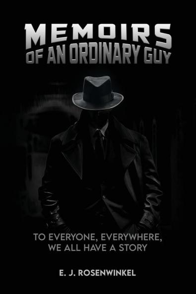 MEMOIRS OF AN ORDINARY GUY