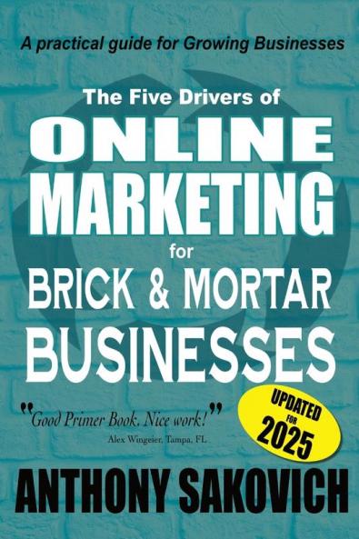 The Five Drivers of Online Marketing for Brick & Mortar Businesses