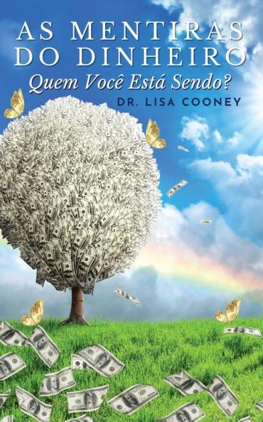 As Mentiras Do Dinheiro